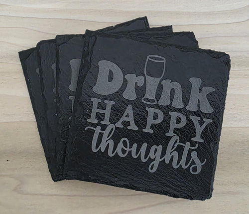 Set of 4 Drink Happy Thoughts Engraved Coasters - Free Shipping