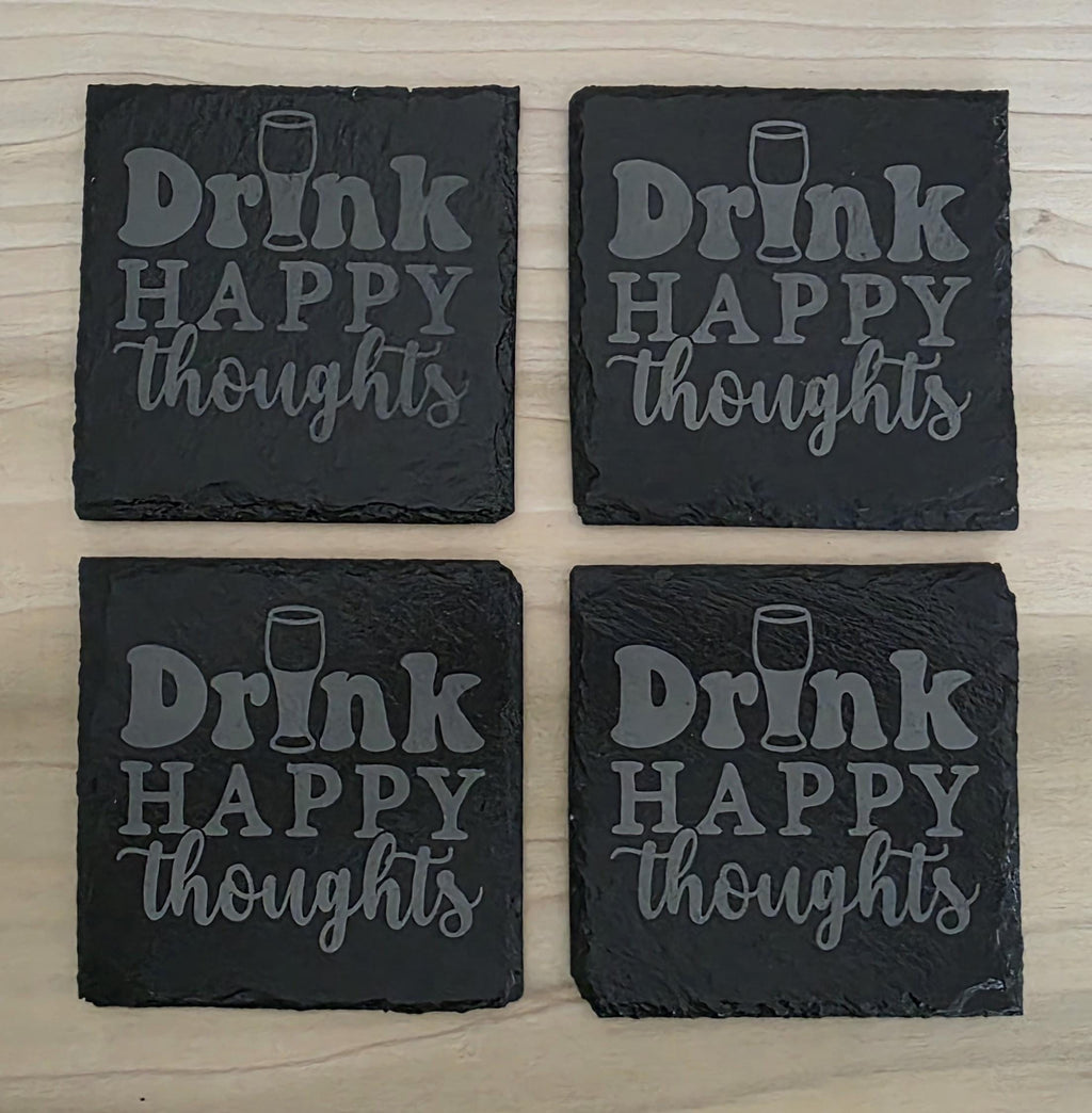 Set of 4 Drink Happy Thoughts Engraved Coasters - Free Shipping